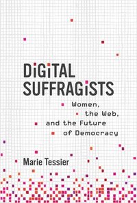 bokomslag Digital Suffragists