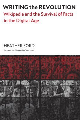 Heather Ford, Ethan Zuckerman - Writing the Revolution, Häftad