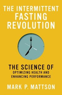 bokomslag The Intermittent Fasting Revolution
