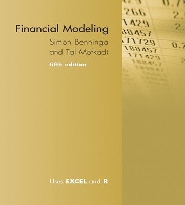 Simon Benninga, Tal Mofkadi - Financial Modeling, Inbunden