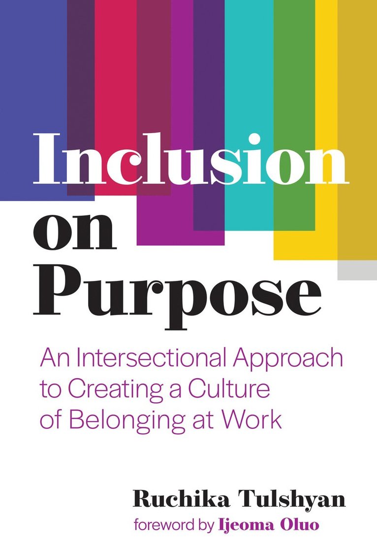 Ruchika T. Malhotra, Ruchika Tulshyan - Inclusion on Purpose, Inbunden