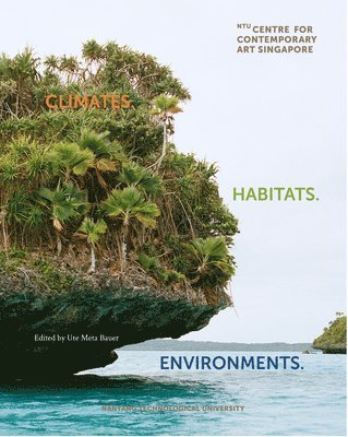 Climates. Habitats. Environments. 1