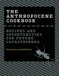 bokomslag The Anthropocene Cookbook