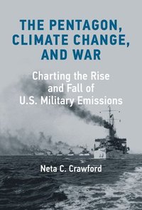 bokomslag The Pentagon, Climate Change, and War