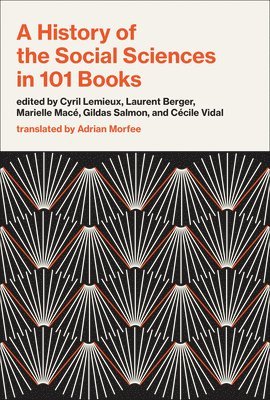 bokomslag A History of the Social Sciences in 101 Books