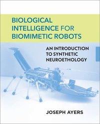 bokomslag Biological Intelligence for Biomimetic Robots