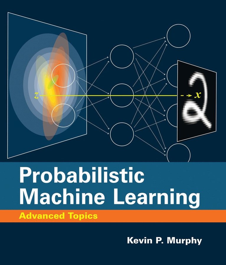 Kevin P. Murphy - Probabilistic Machine Learning, Inbunden
