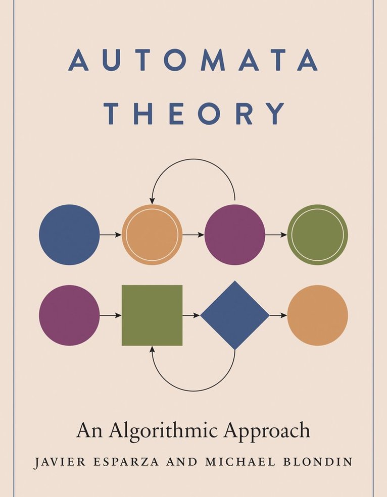Javier Esparza, Michael Blondin - Automata Theory, Inbunden