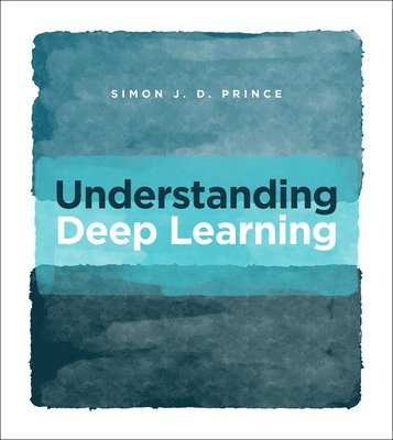 bokomslag Understanding Deep Learning