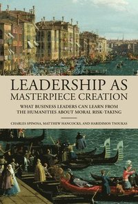 bokomslag Leadership as Masterpiece Creation