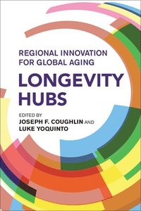 bokomslag Longevity Hubs