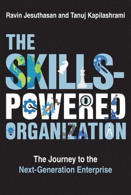 The Skills-Powered Organization 1