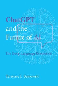 bokomslag ChatGPT and the Future of AI