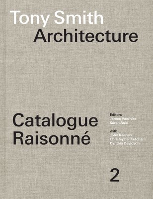 James Voorhies, Sarah Auld, James Voorhies, Sarah Auld - Tony Smith Architecture, Inbunden