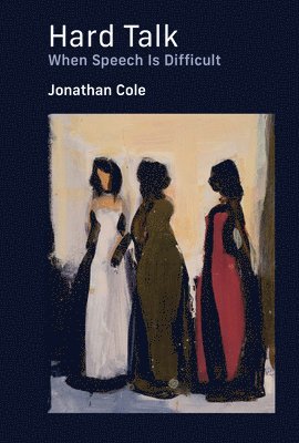 Jonathan Cole - Hard Talk, Inbunden