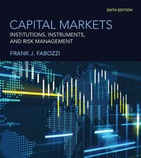 bokomslag Capital Markets, sixth edition