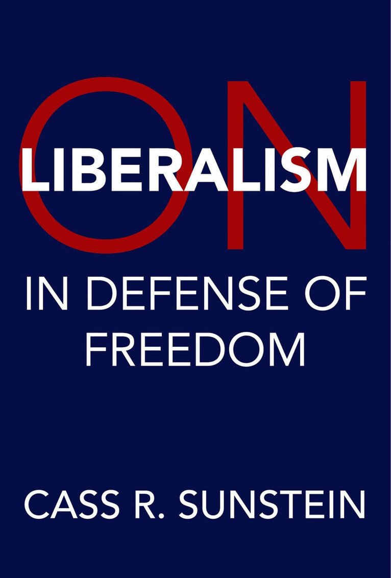 Cass R. Sunstein - On Liberalism, Inbunden