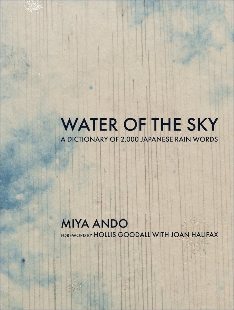 Miya Ando, Hollis Goodall - Water of the Sky, Inbunden