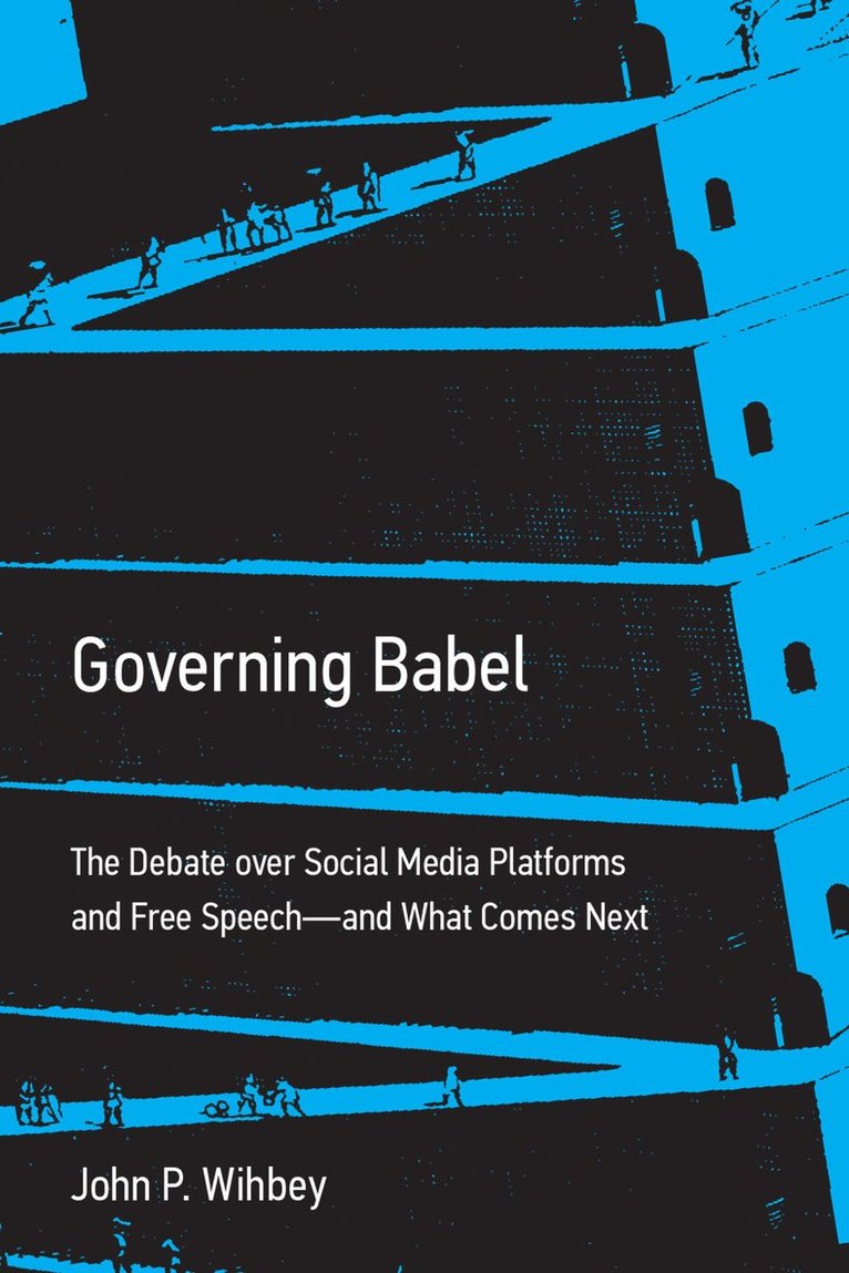 John P. Wihbey - Governing Babel, Häftad
