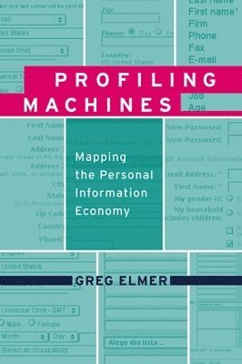 Greg Elmer - Profiling Machines, Inbunden