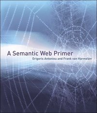 bokomslag A Semantic Web Primer