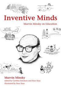 bokomslag Inventive Minds: Marvin Minsky on Education