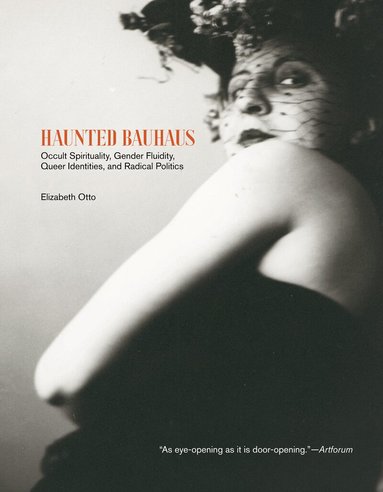 Elizabeth Otto - Haunted Bauhaus, Häftad