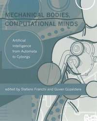 bokomslag Mechanical Bodies, Computational Minds