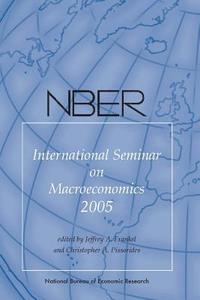 bokomslag NBER International Seminar on Macroeconomics 2005