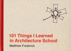 bokomslag 101 Things I Learned in Architecture School