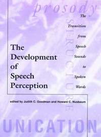 bokomslag The Development of Speech Perception