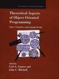 bokomslag Theoretical Aspects of Object-Oriented Programming