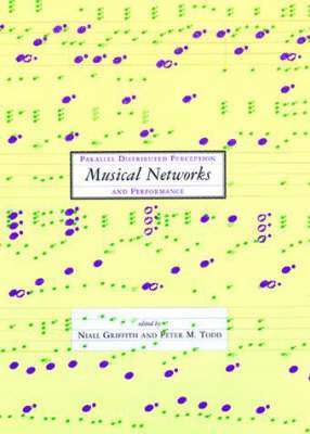 Niall Griffith, Peter M. Todd - Musical Networks, Inbunden
