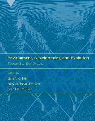 Environment, Development, and Evolution 1