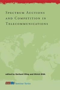 bokomslag Spectrum Auctions and Competition in Telecommunications