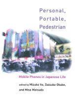 Mizuko Ito, Daisuke Okabe - Personal, Portable, Pedestrian: Mobile Phones in Japanese Life, Inbunden