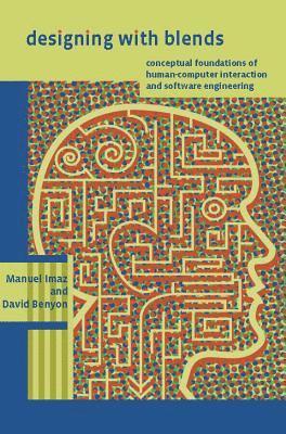 Manuel Imaz, David Benyon - Designing with Blends, Inbunden