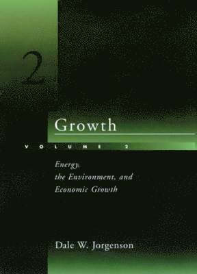 Growth: v. 2 Energy, the Environment and Economic Growth 1