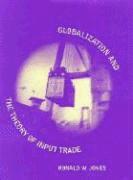 bokomslag Globalization and the Theory of Input Trade