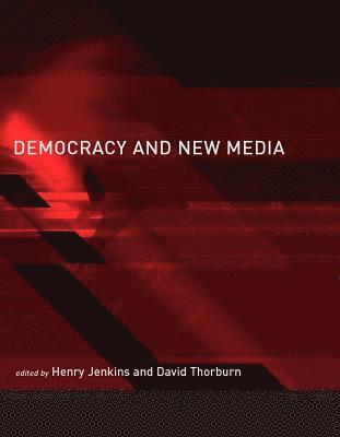 Henry Jenkins, David Thorburn - Democracy and New Media, Inbunden