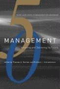 Professor Kochan, Thomas A., Richard L. Schmalensee, Thomas A. Kochan, Thomas A. Kochan - Management: Inventing and Delivering Its Future, Inbunden