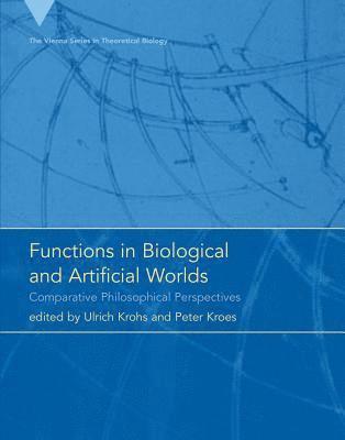 bokomslag Functions in Biological and Artificial Worlds