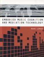 bokomslag Embodied Music Cognition and Mediation Technology