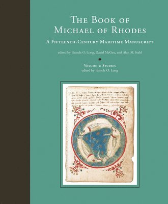 Pamela O. Long, Pamela O. (Independent Historian) Long - Book of Michael of Rhodes, Inbunden