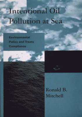 Intentional Oil Pollution at Sea 1