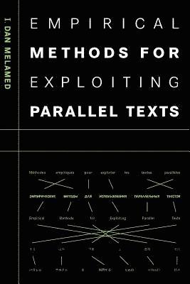 bokomslag Empirical Methods for Exploiting Parallel Texts