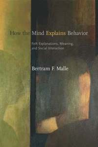 bokomslag How the Mind Explains Behavior