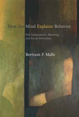 How the Mind Explains Behavior 1