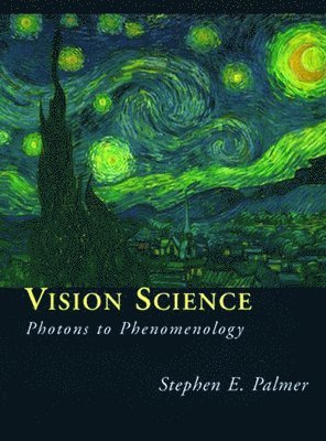 Stephen E. Palmer - Vision Science, Inbunden