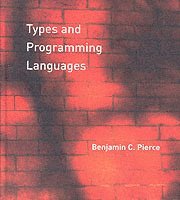 bokomslag Types and Programming Languages